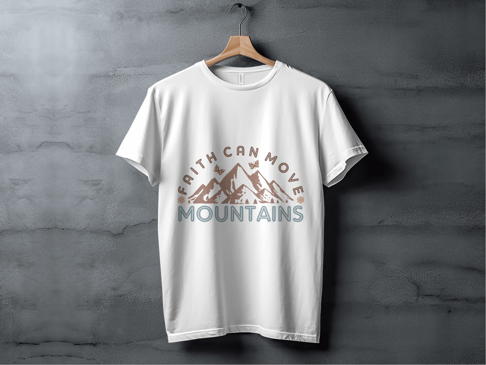 Faith Can Move Mountains T-Shirt